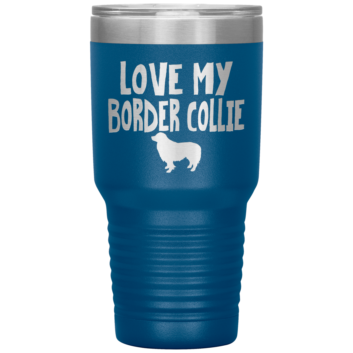Love My Border Collie 30 Oz Vacuum Tumbler