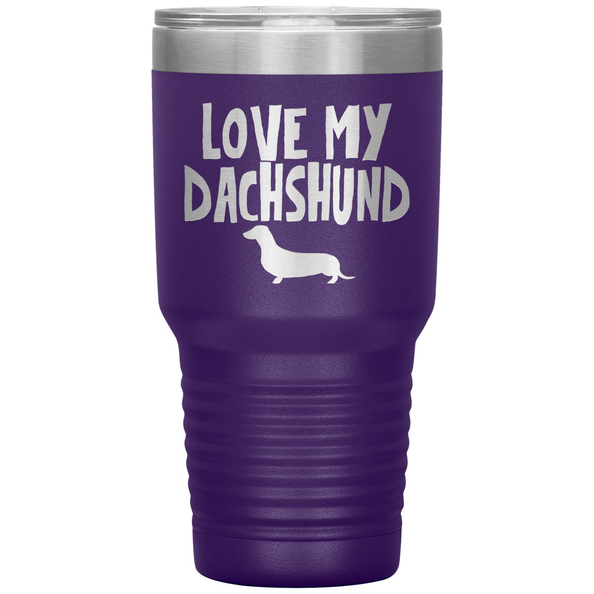 Love My Dachshund 30 Oz Vacuum Tumbler