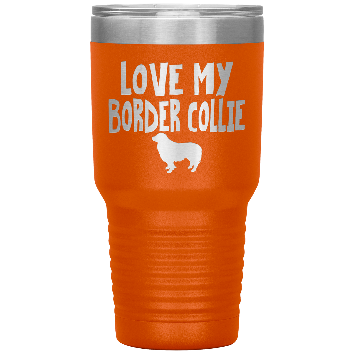 Love My Border Collie 30 Oz Vacuum Tumbler