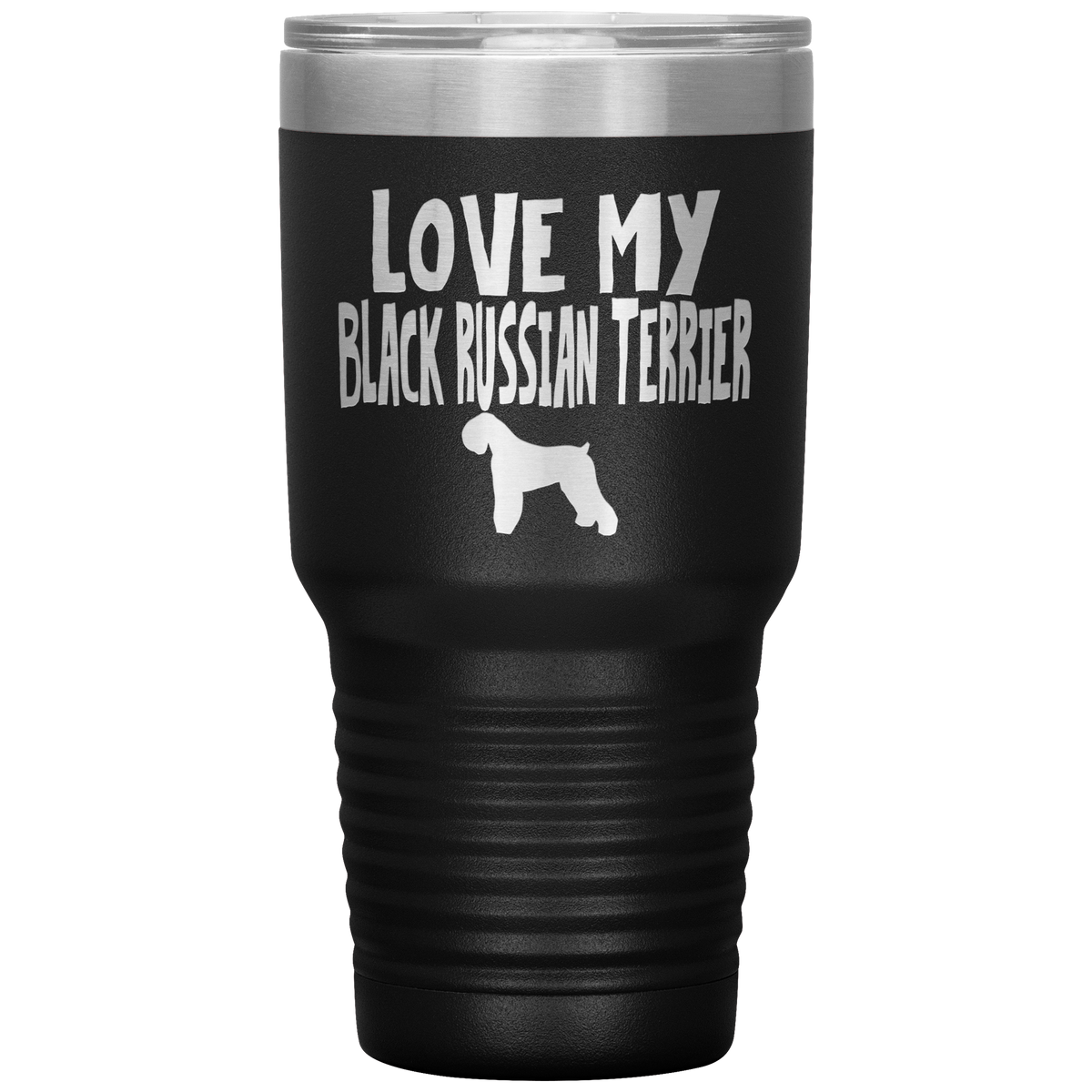Love My Black Russian Terrier 30 Oz Vacuum Tumbler