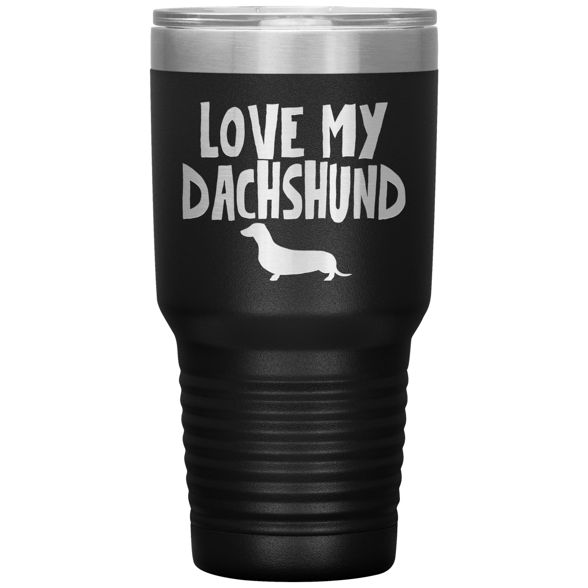 Love My Dachshund 30 Oz Vacuum Tumbler
