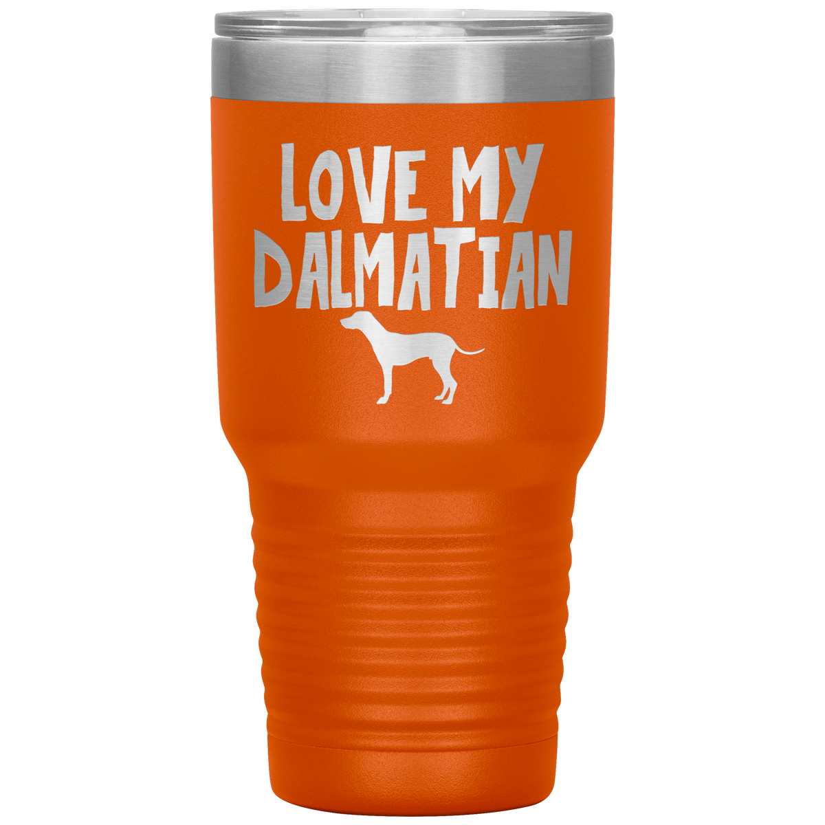 Love My Dalmatian 30 Oz Vacuum Tumbler