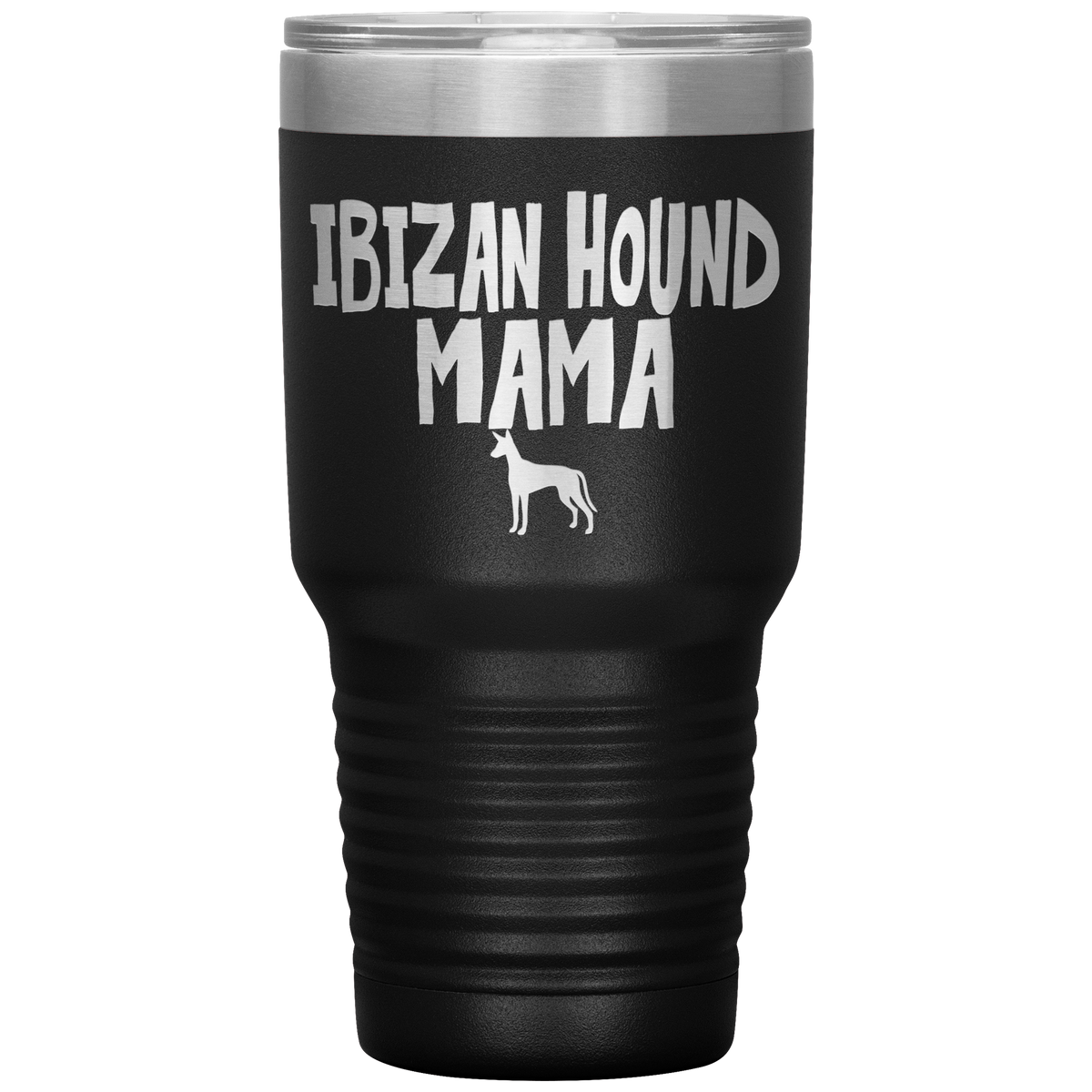 Ibizan Hound Mama 30 Oz Vacuum Tumbler
