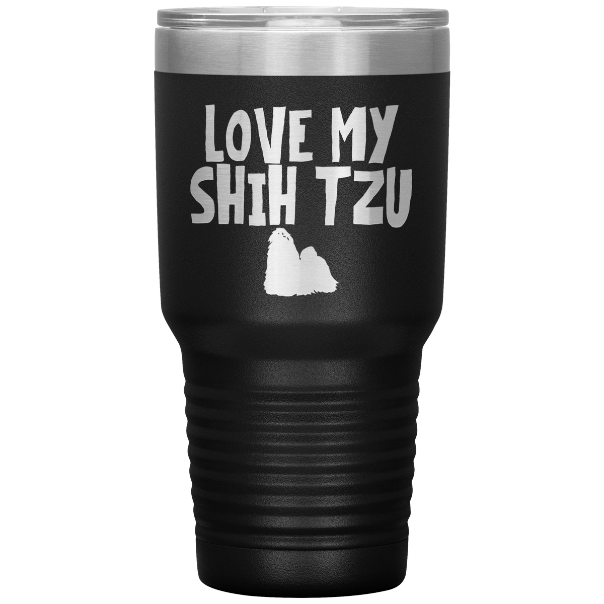 Love My Shih Tzu 30 Oz Vacuum Tumbler
