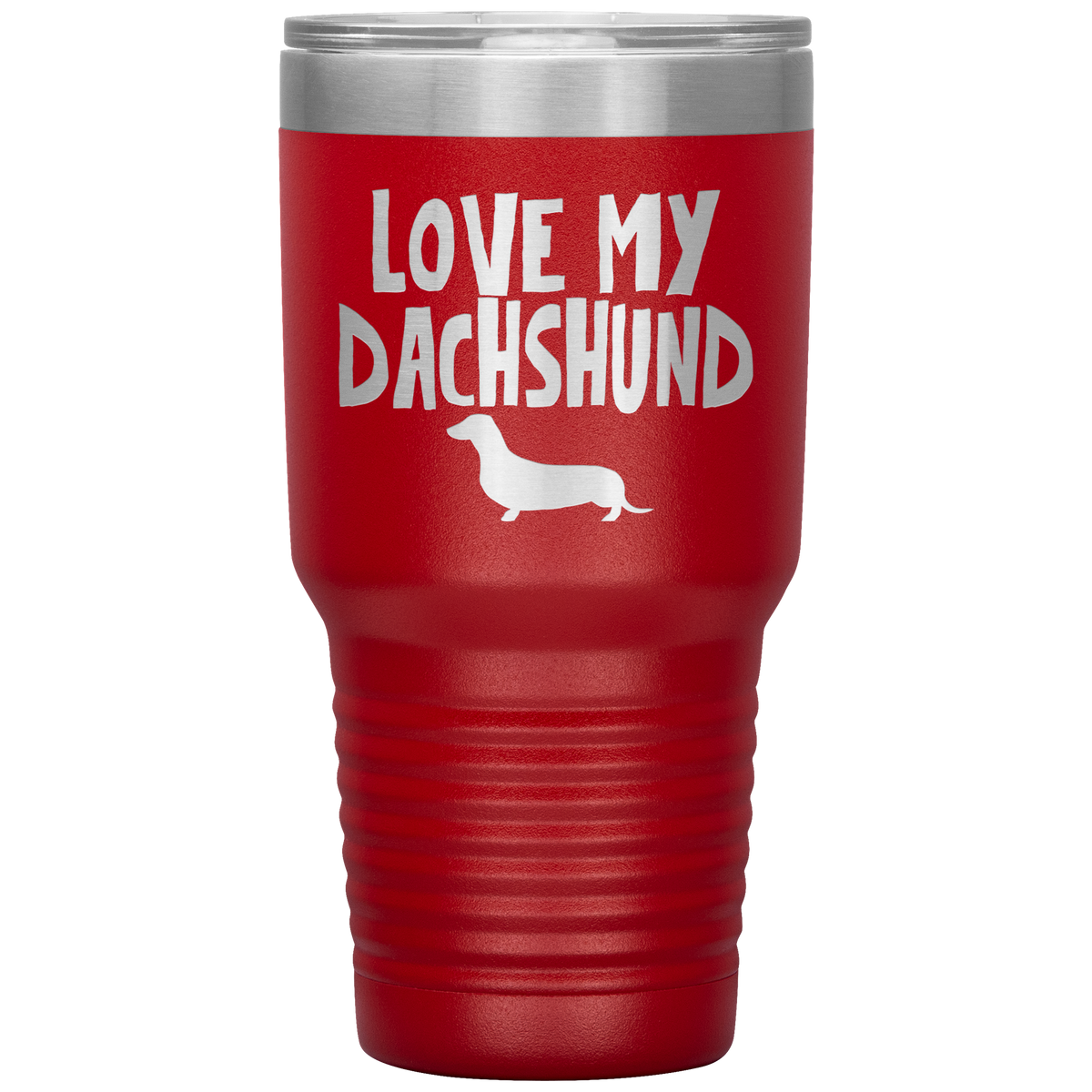 Love My Dachshund 30 Oz Vacuum Tumbler