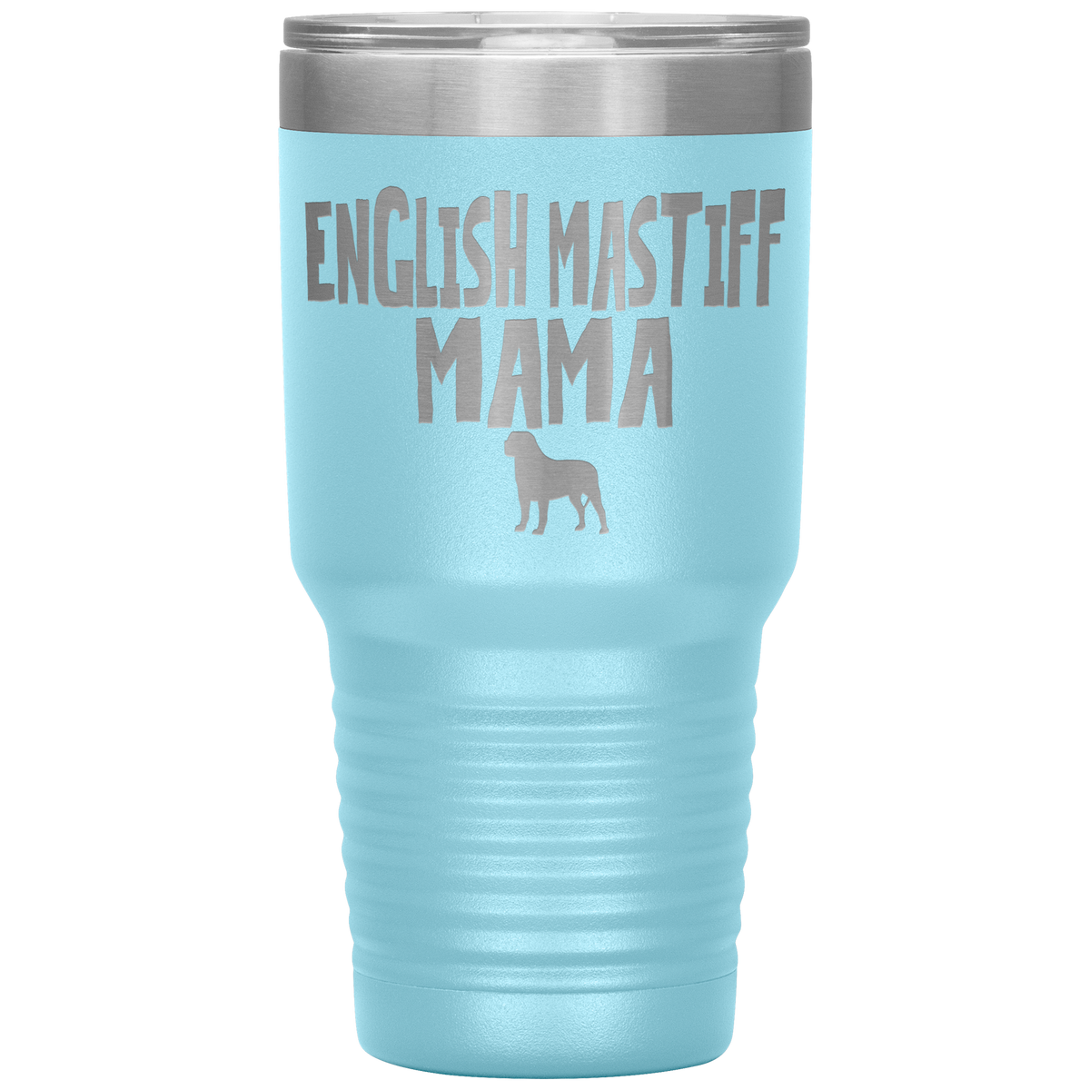 English Mastiff Mama 30 Oz Vacuum Tumbler