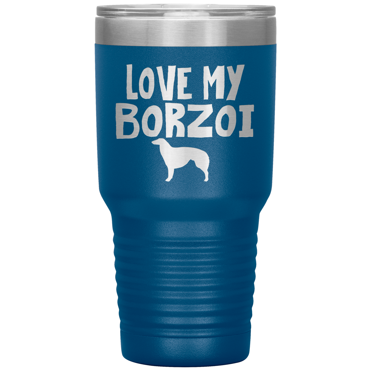 Love My Borzoi 30 Oz Vacuum Tumbler
