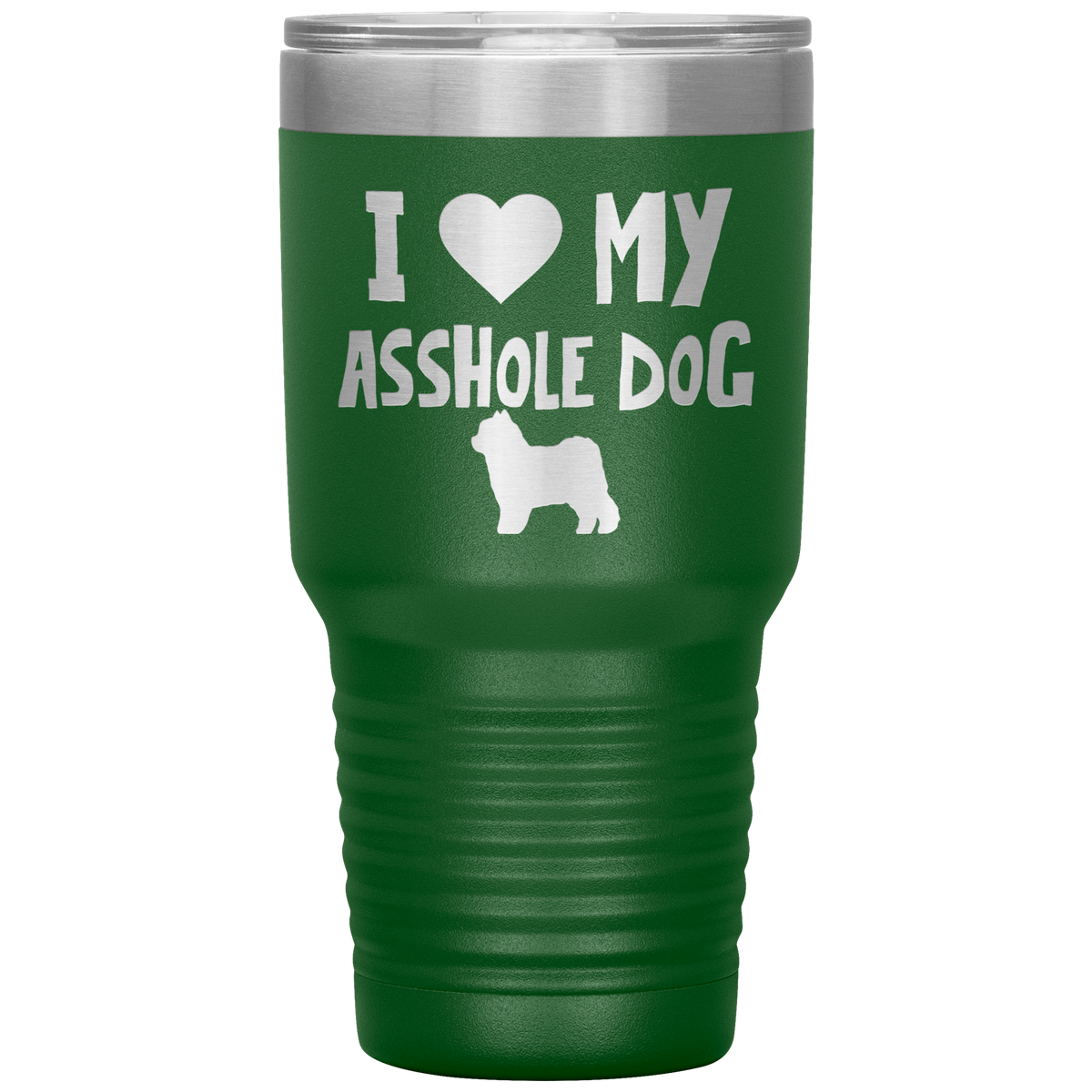 I Love My Asshole Pomapoo Dog 30 Oz Vacuum Tumbler