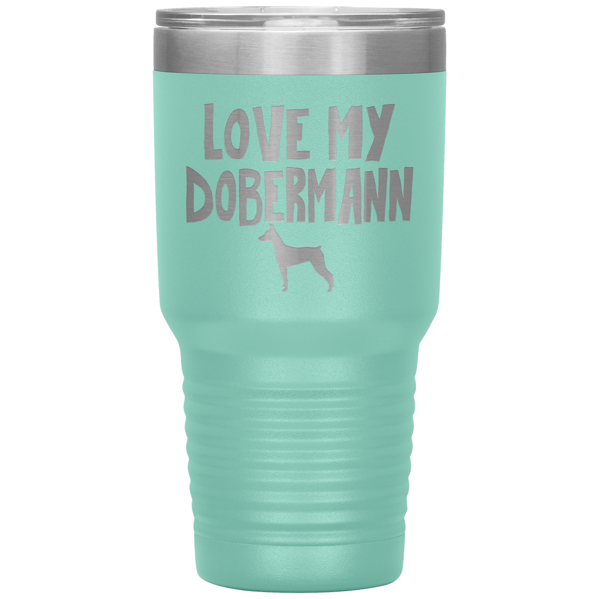 Love My Dobermann 30 Oz Vacuum Tumbler