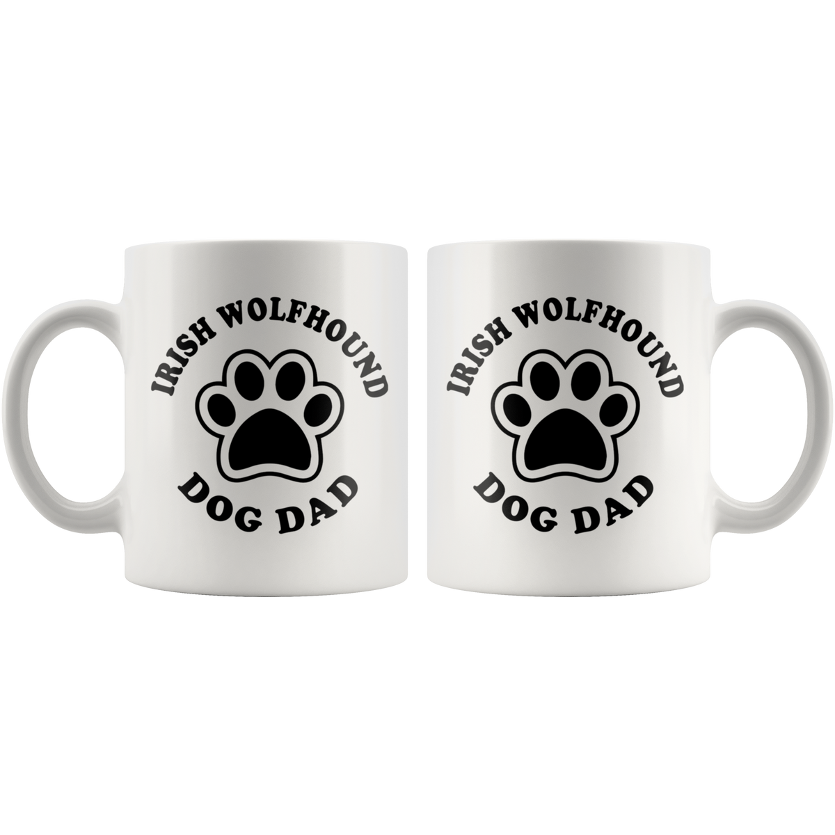 Irish Wolfhound Dog Dad Coffee / Tea Ceramic Mug - 11oz / 15oz