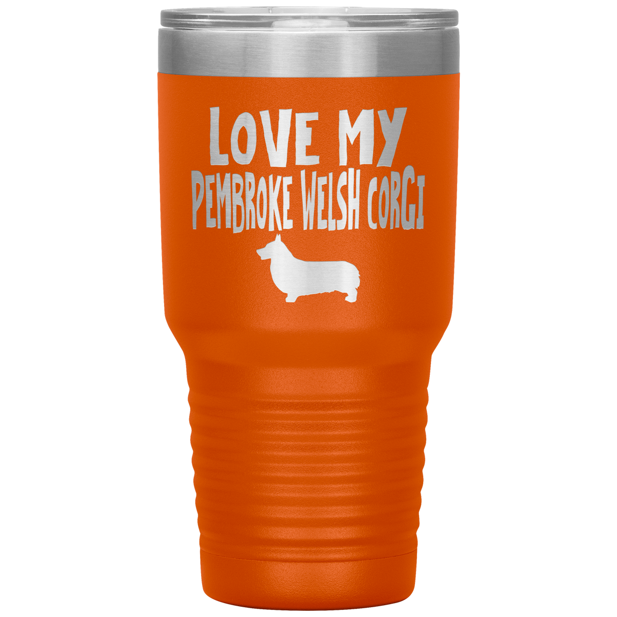 Love My Pembroke Welsh Corgi 30 Oz Vacuum Tumbler