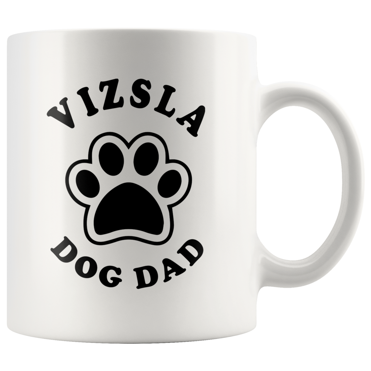 Vizsla Dog Dad Coffee / Tea Ceramic Mug - 11oz / 15oz