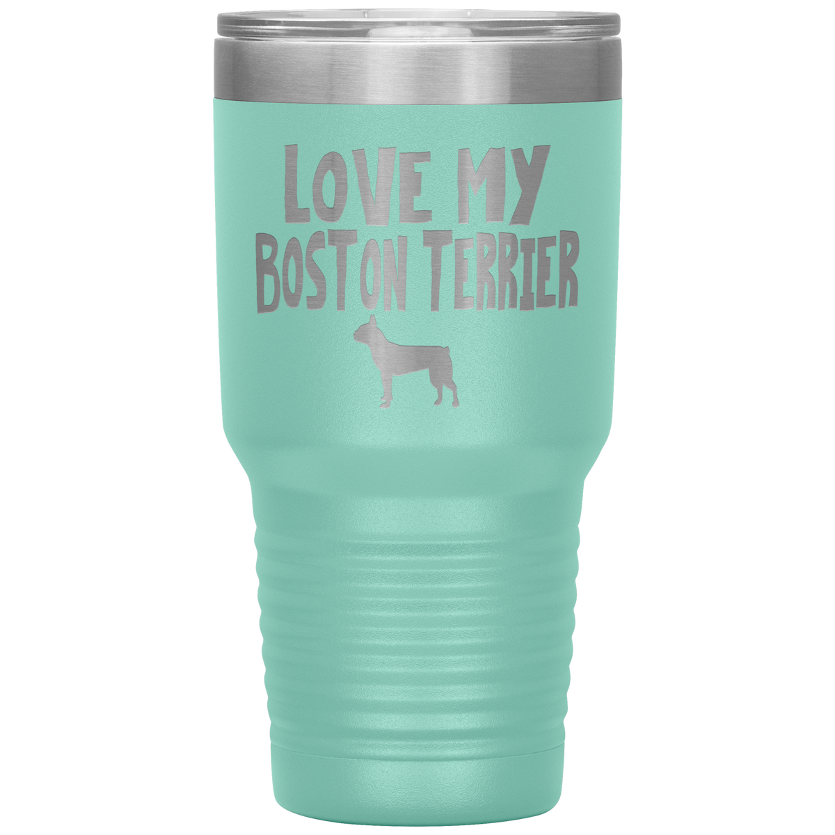 Love My Boston Terrier 30 Oz Vacuum Tumbler