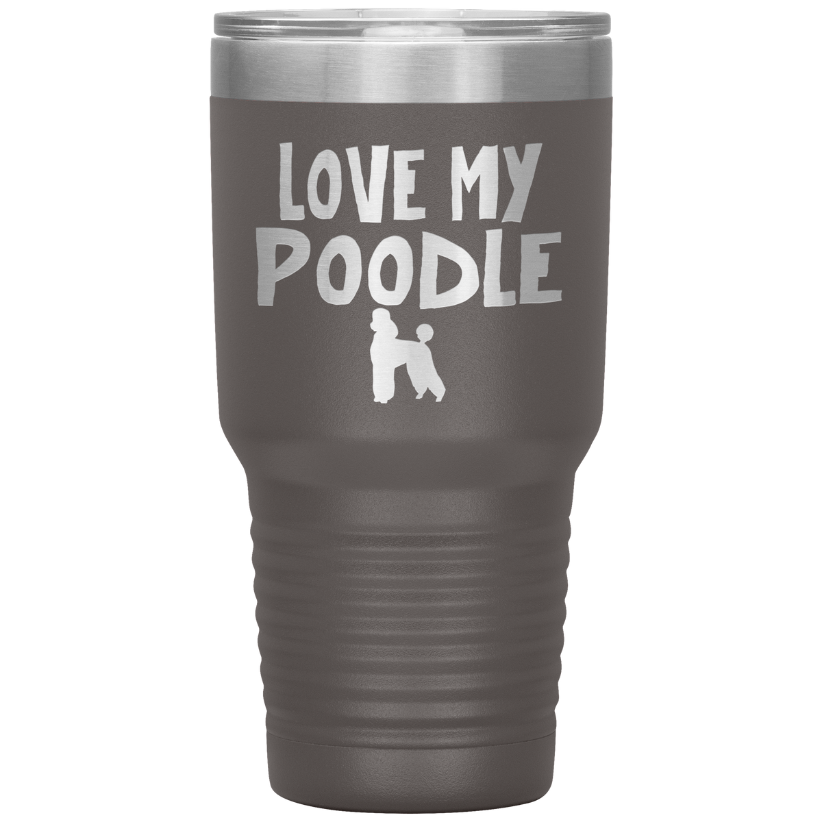 Love My Poodle 30 Oz Vacuum Tumbler