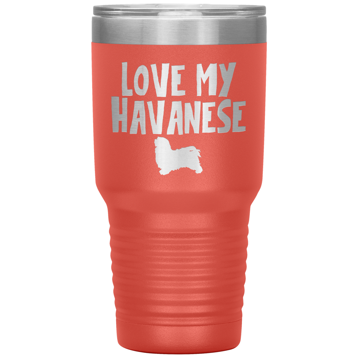 Love My Havanese 30 Oz Vacuum Tumbler