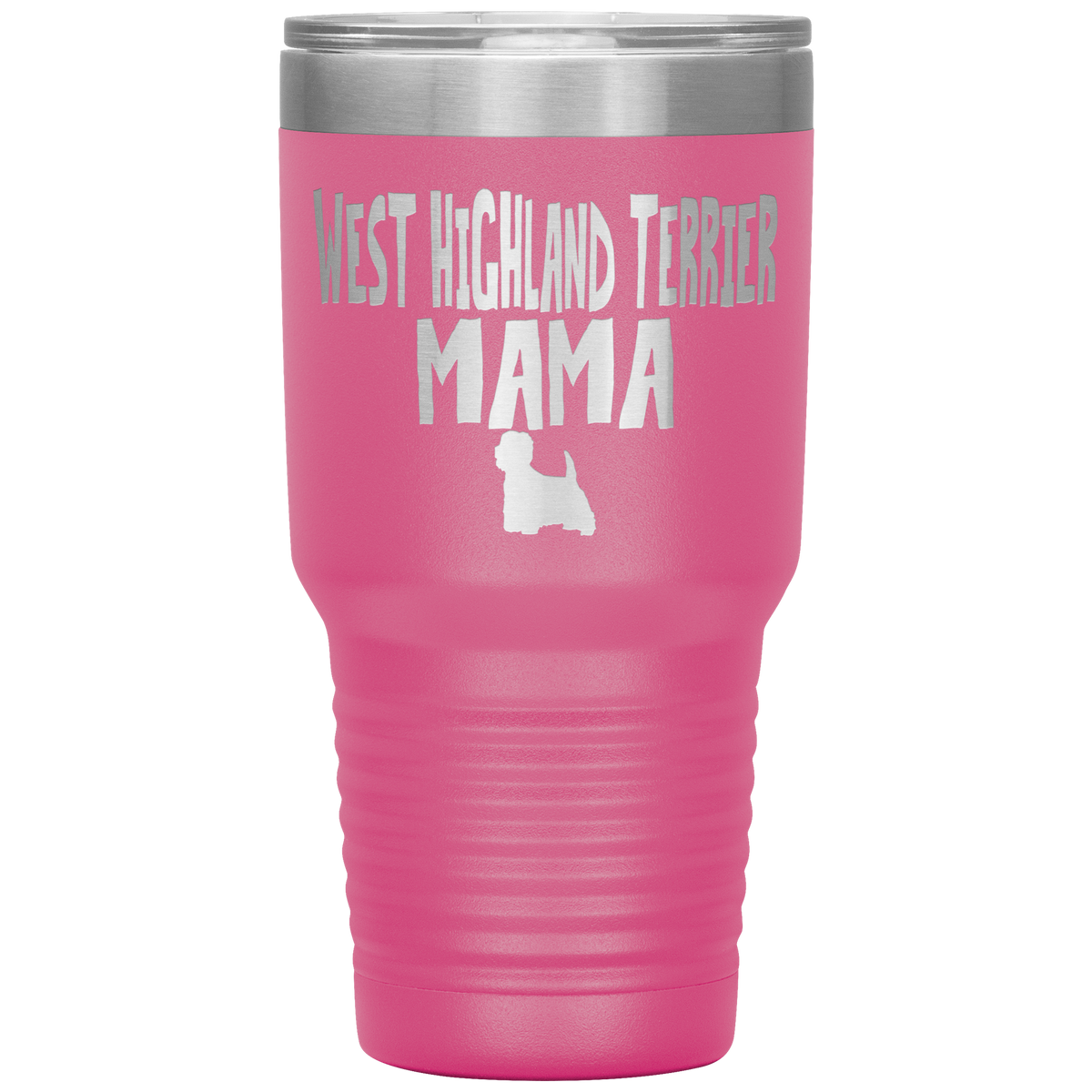 West Highland Terrier Mama 30 Oz Vacuum Tumbler