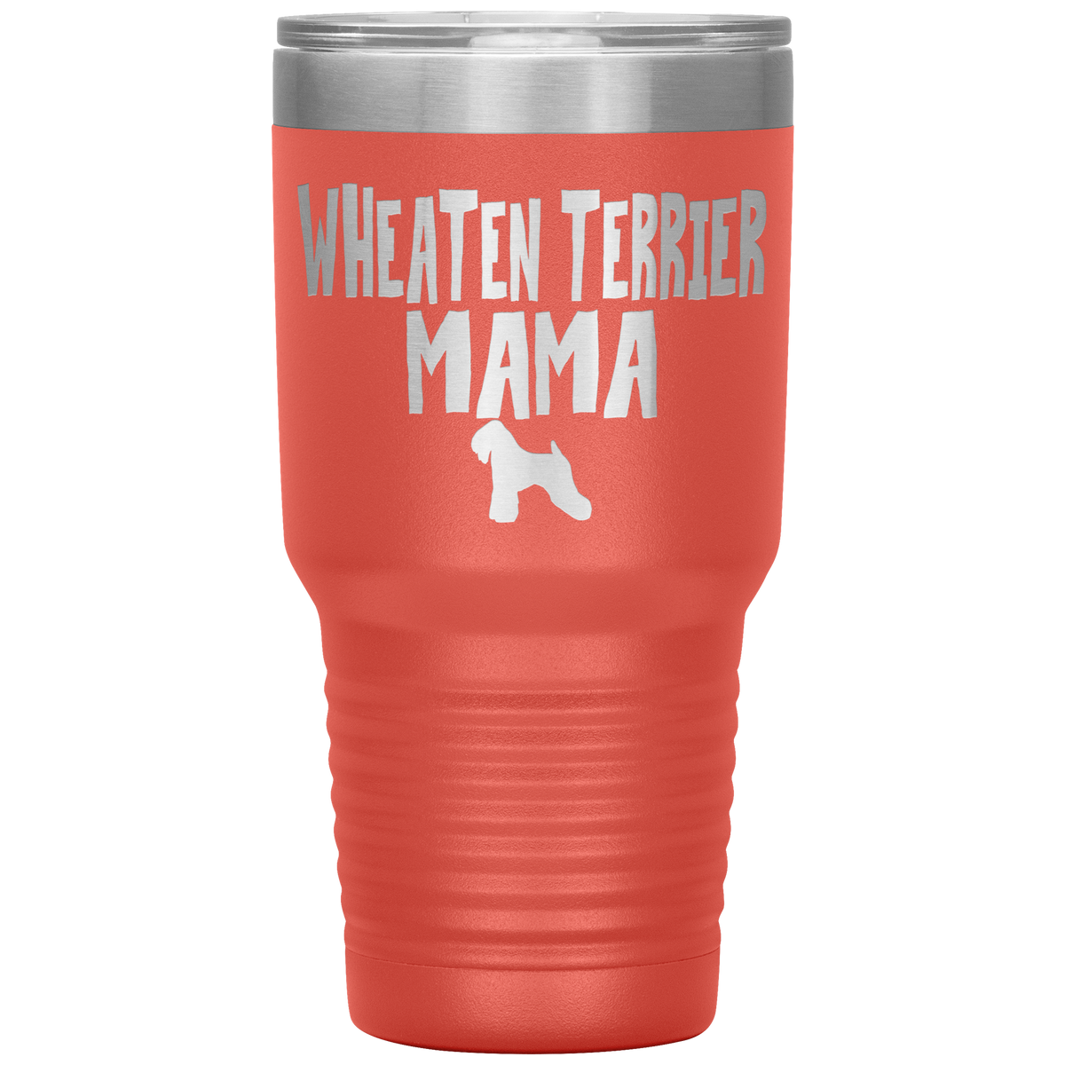 Wheaten Terrier Mama 30 Oz Vacuum Tumbler