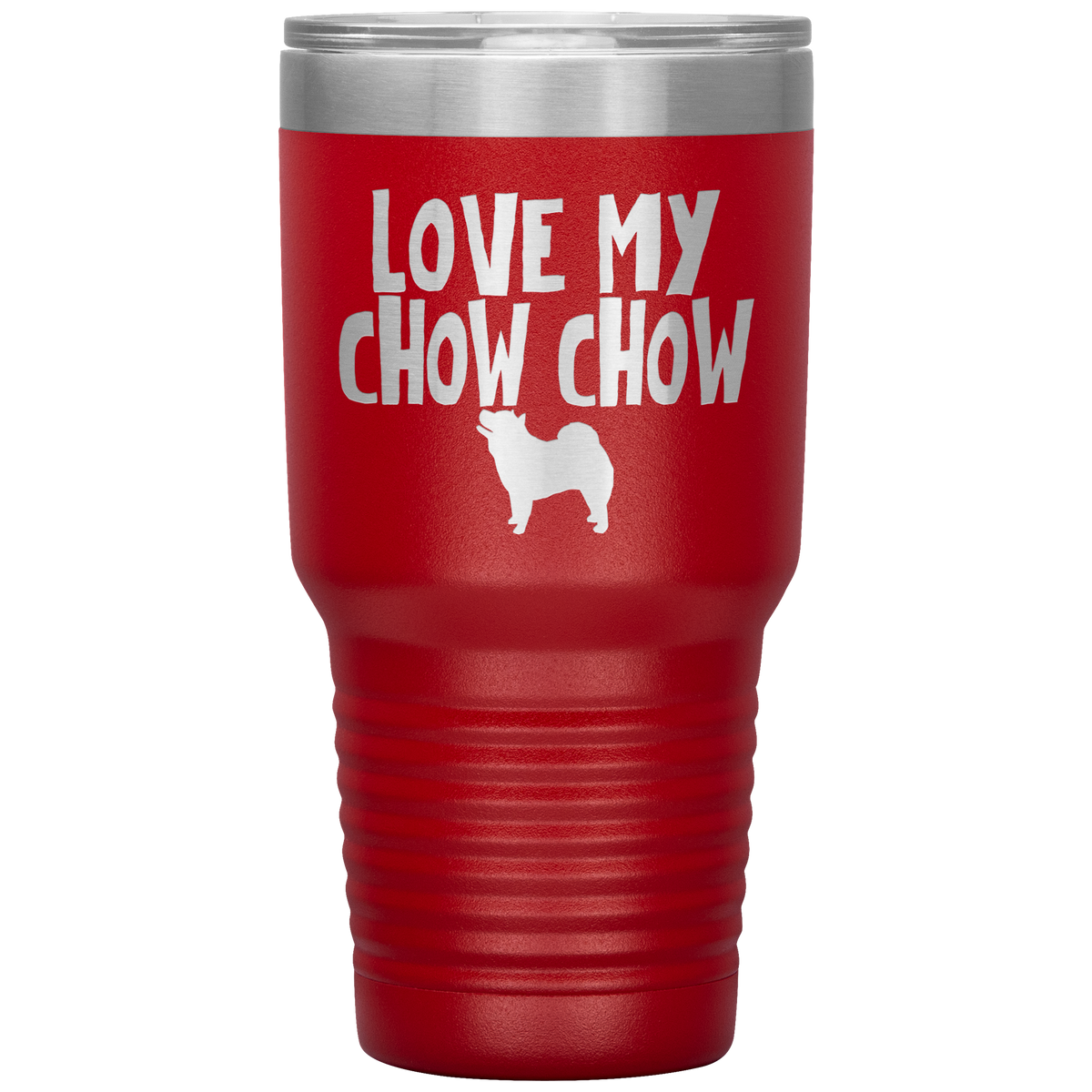 Love My Chow Chow 30 Oz Vacuum Tumbler