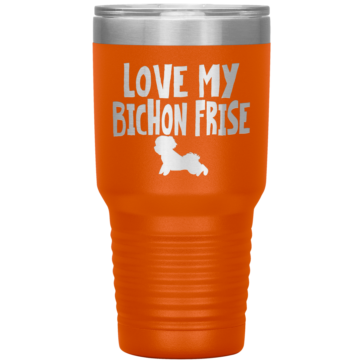 Love My Bichon Frise 30 Oz Vacuum Tumbler