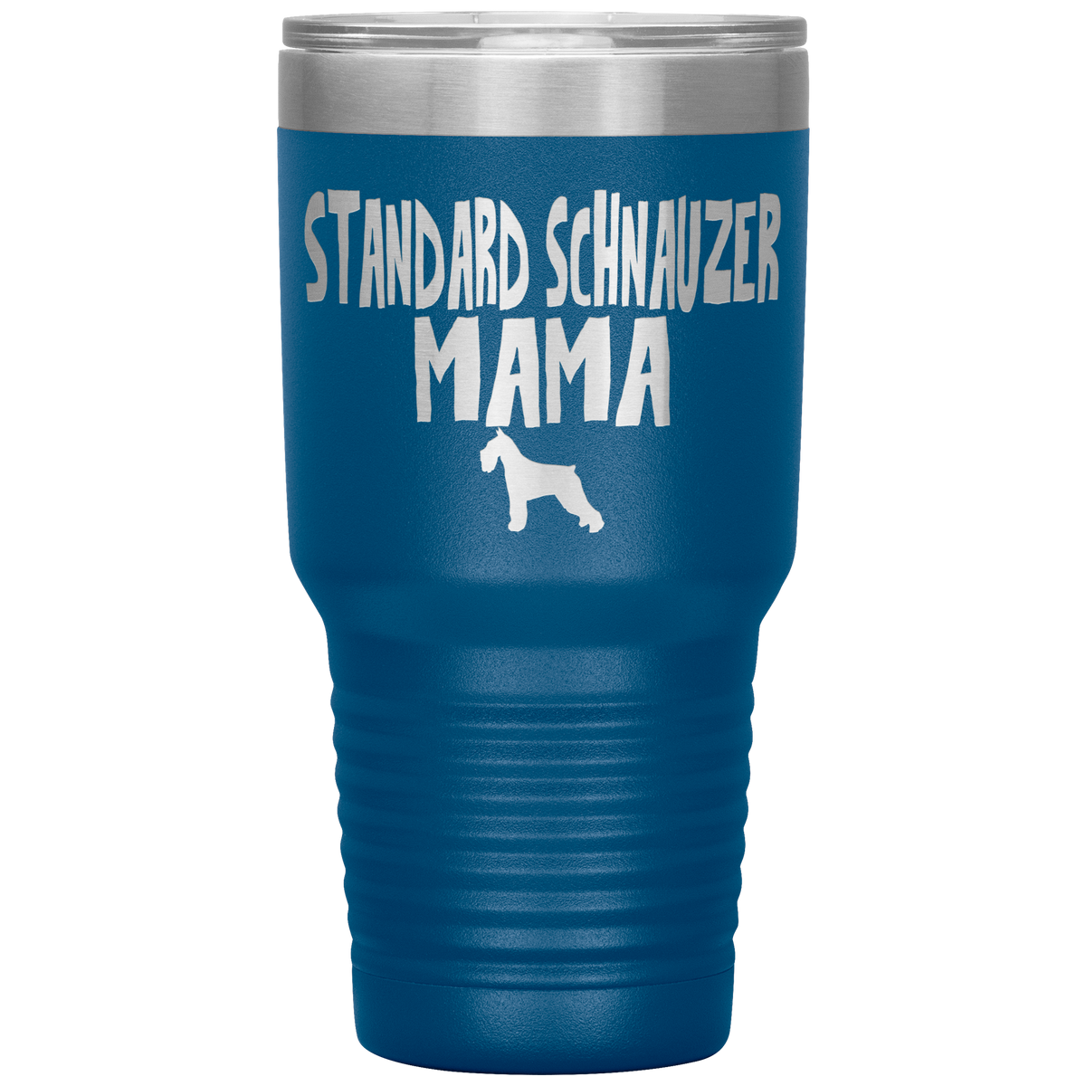 Standard Schnauzer Mama 30 Oz Vacuum Tumbler