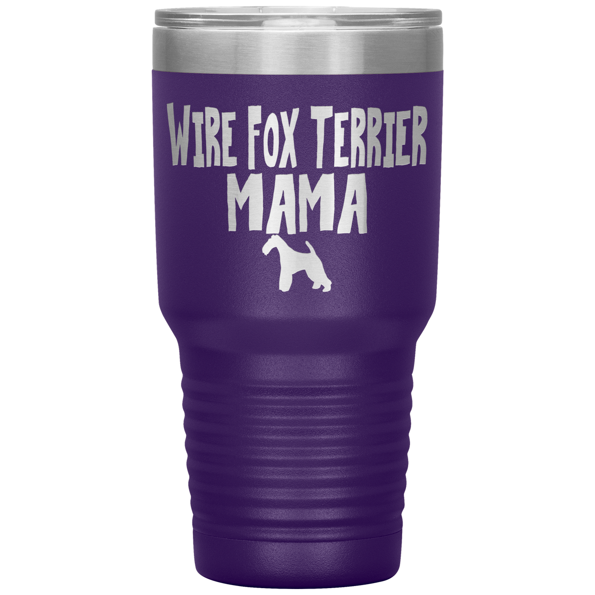 Wire Fox Terrier Mama 30 Oz Vacuum Tumbler