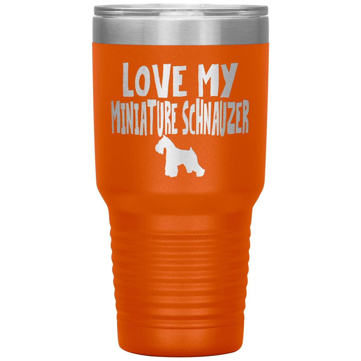 Love My Miniature Schnauzer 30 Oz Vacuum Tumbler