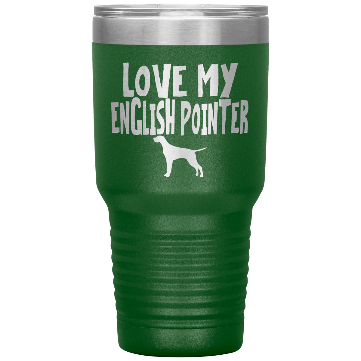 Love My English Pointer 30 Oz Vacuum Tumbler