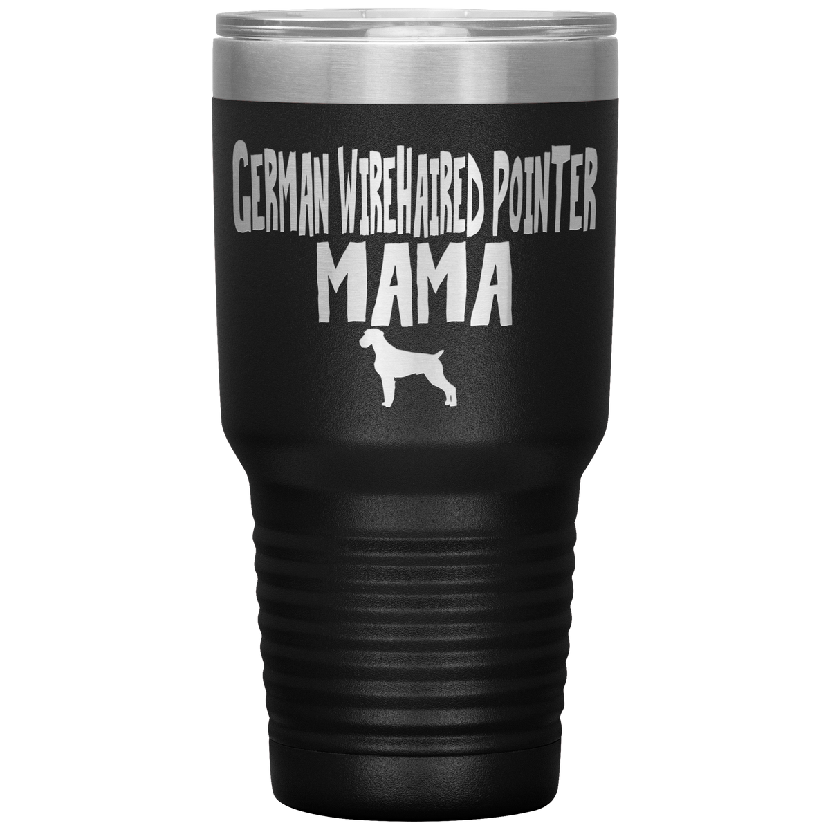 German Wirehaired Pointer Mama 30 Oz Vacuum Tumbler