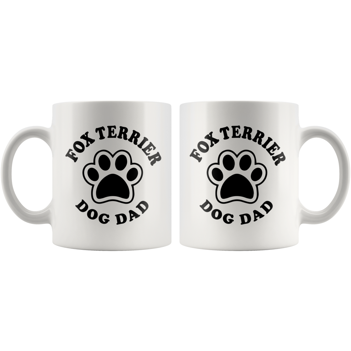 Fox Terrier Dog Dad Coffee / Tea Ceramic Mug - 11oz / 15oz