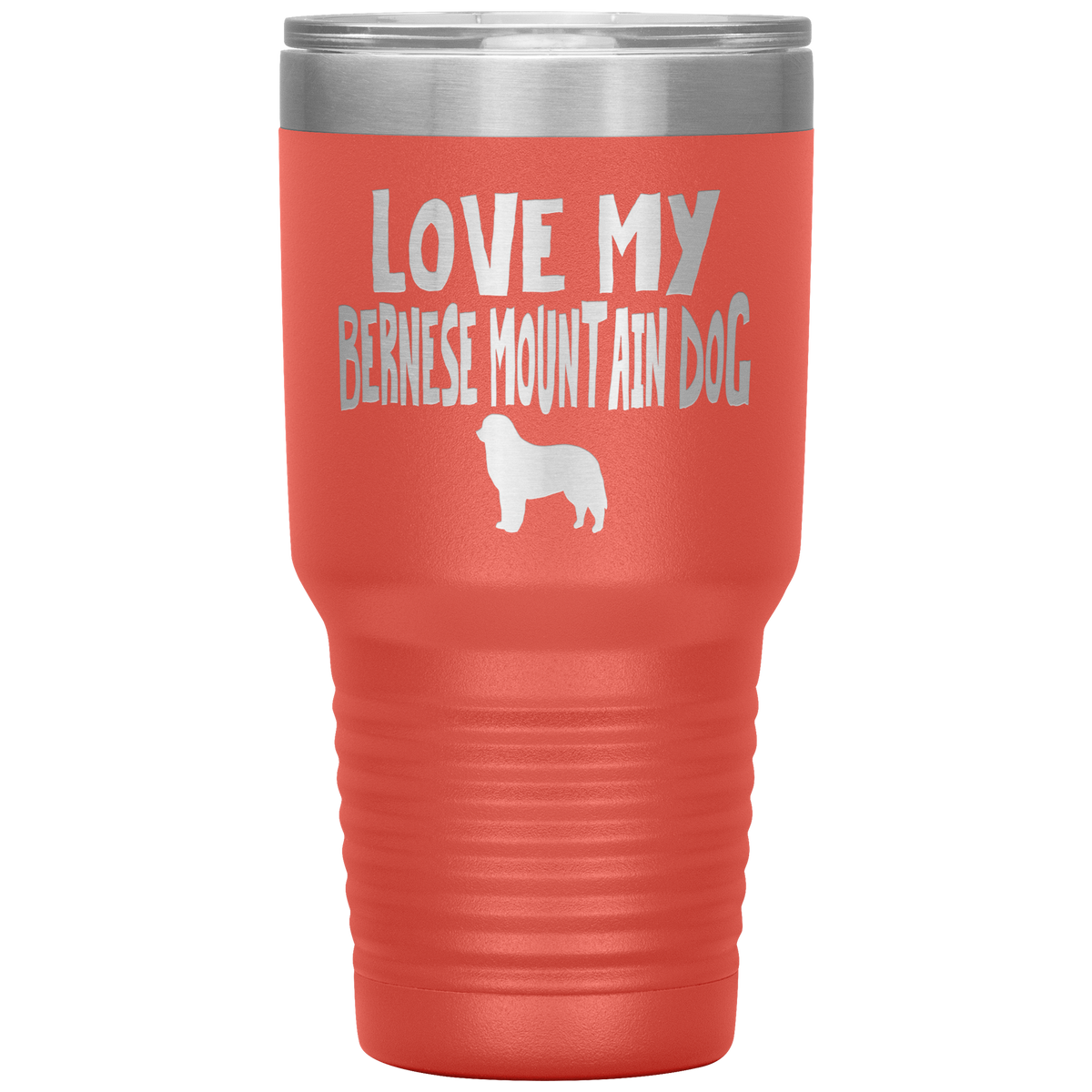 Love My Bernese Mountain Dog 30 Oz Vacuum Tumbler