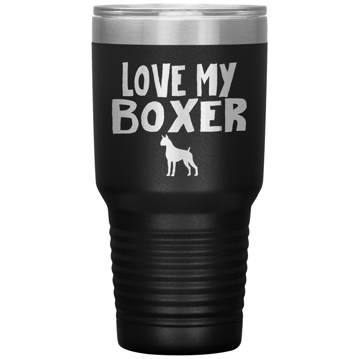 Love My Boxer 30 Oz Vacuum Tumbler