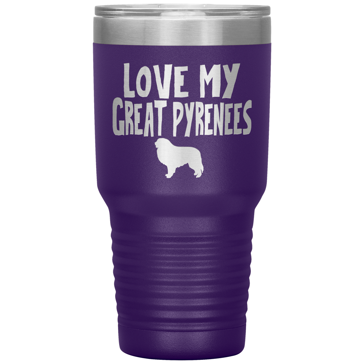 Love My Great Pyrenees 30 Oz Vacuum Tumbler