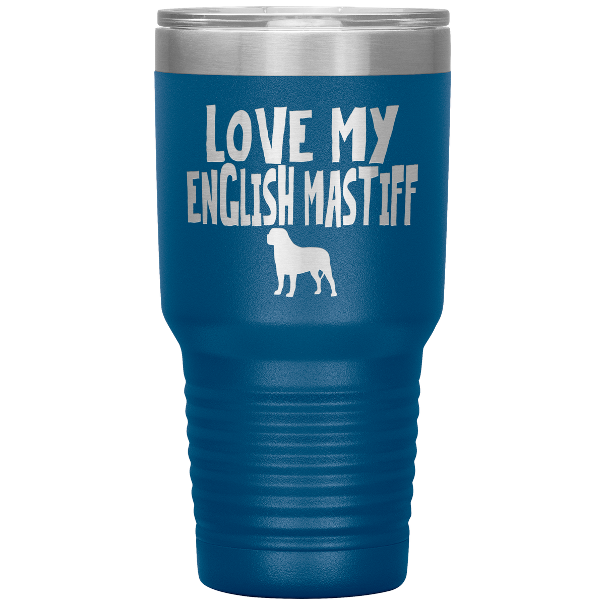 Love My English Mastiff 30 Oz Vacuum Tumbler