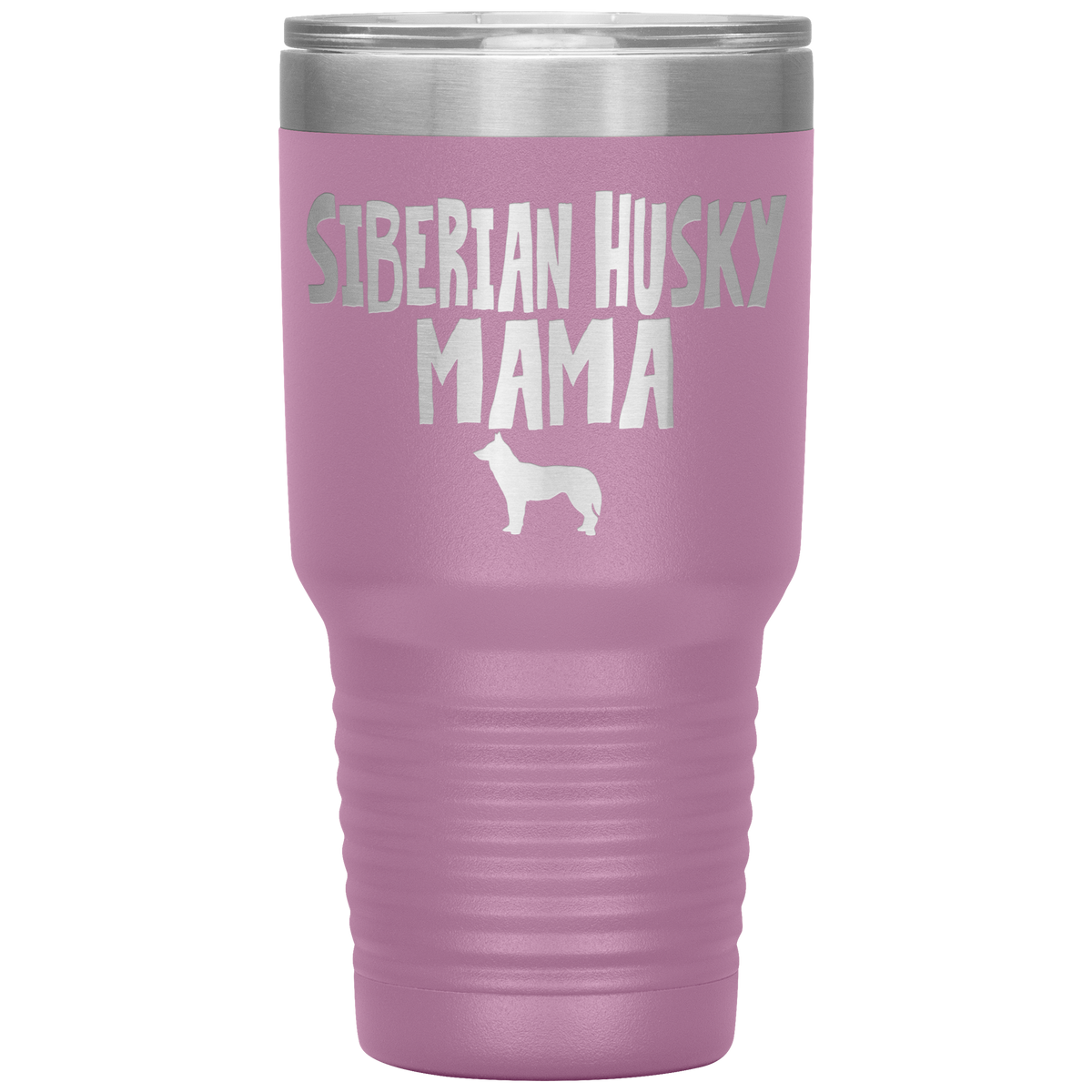 Siberian Husky Mama 30 Oz Vacuum Tumbler