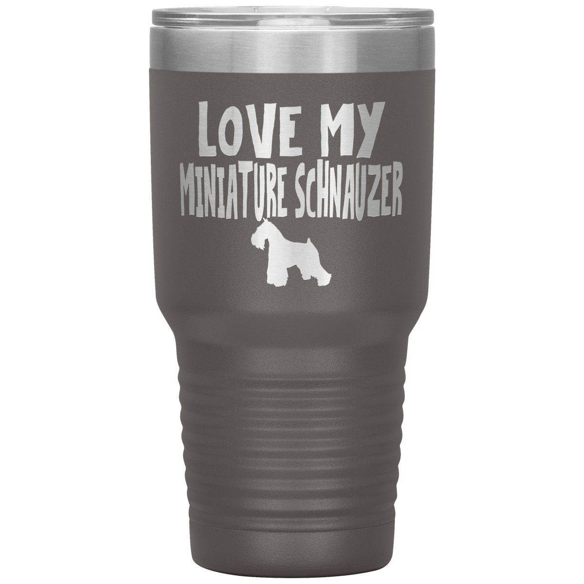 Love My Miniature Schnauzer 30 Oz Vacuum Tumbler