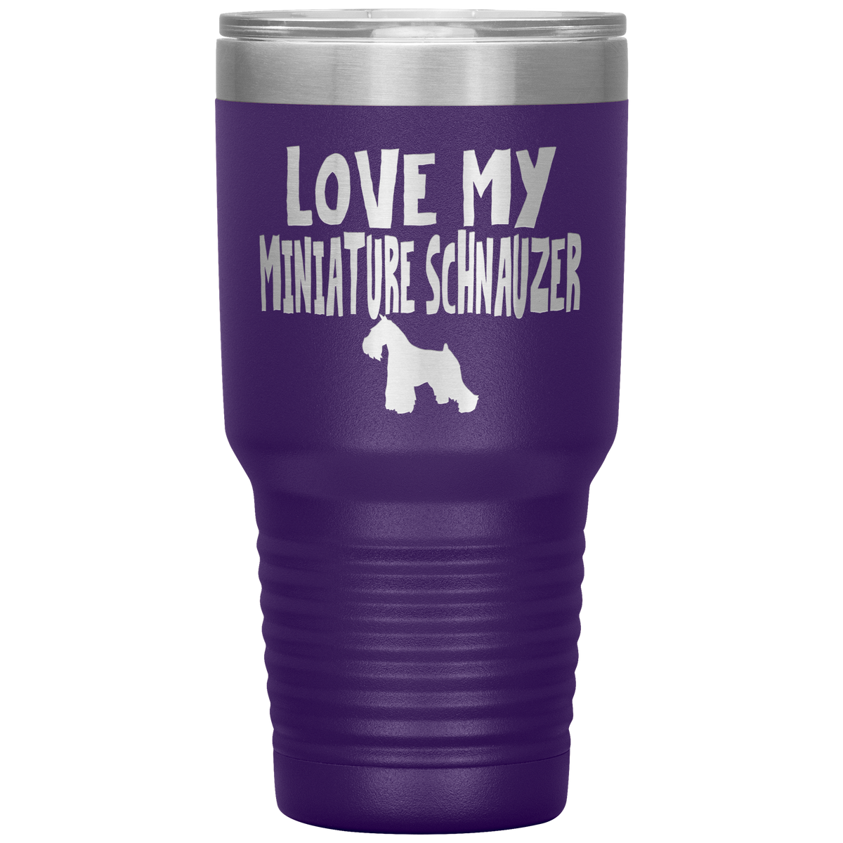 Love My Miniature Schnauzer 30 Oz Vacuum Tumbler
