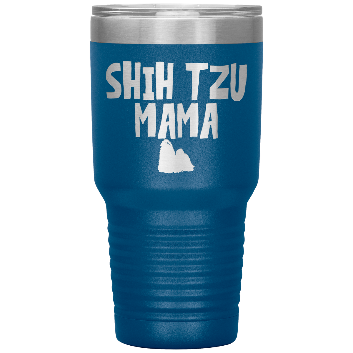 Shih Tzu Mama 30 Oz Vacuum Tumbler