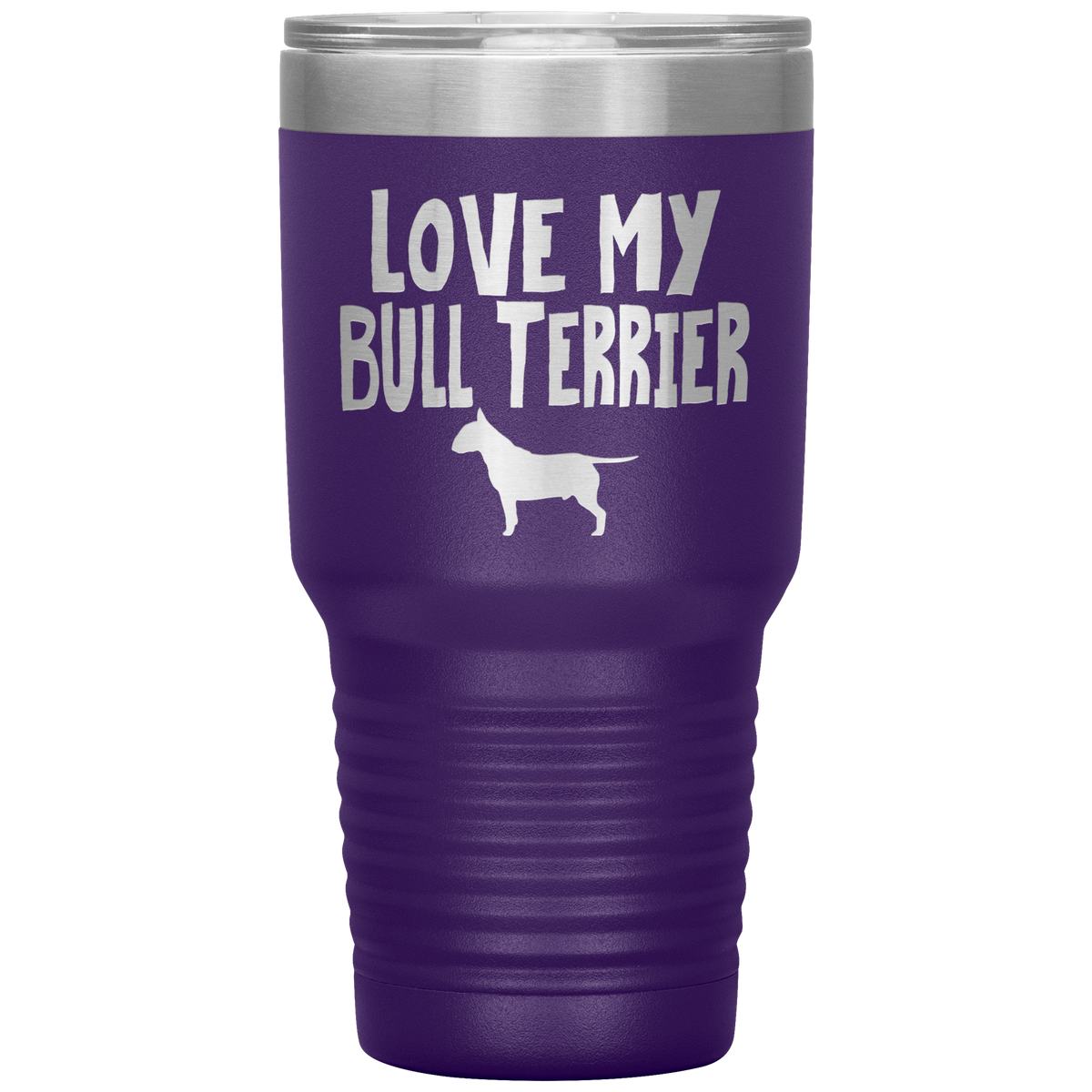 Love My Bull Terrier 30 Oz Vacuum Tumbler