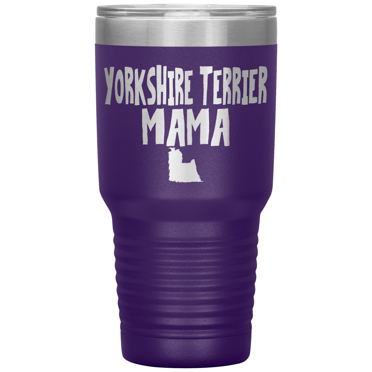 Yorkshire Terrier Mama 30 Oz Vacuum Tumbler