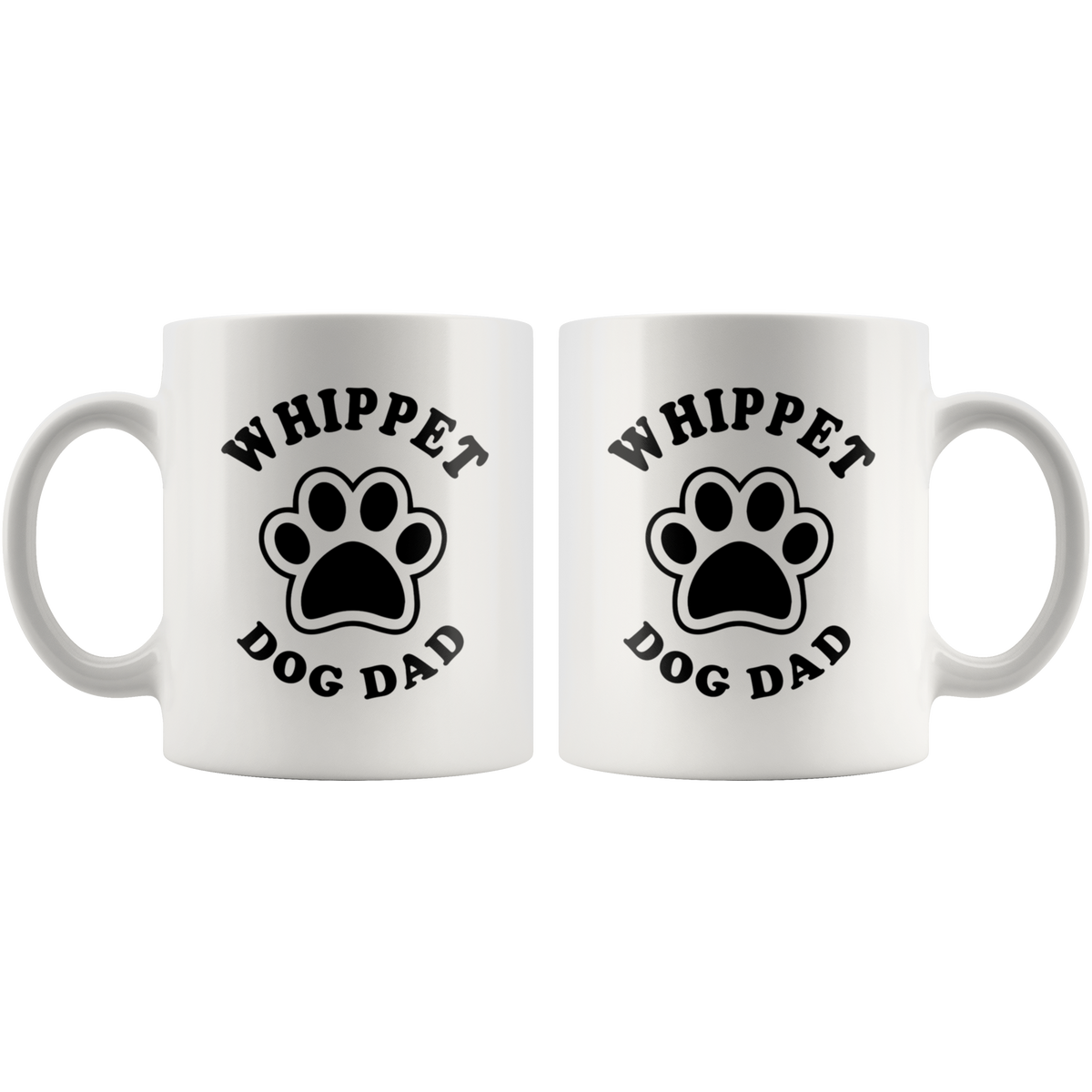 Whippet Dog Dad Coffee / Tea Ceramic Mug - 11oz / 15oz