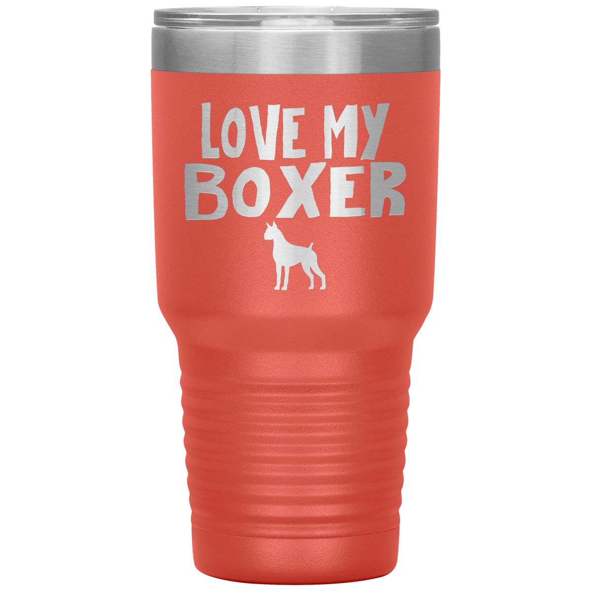 Love My Boxer 30 Oz Vacuum Tumbler