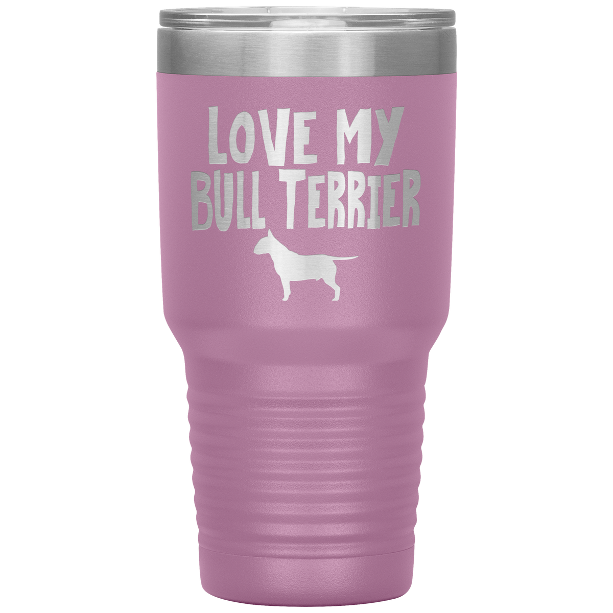 Love My Bull Terrier 30 Oz Vacuum Tumbler