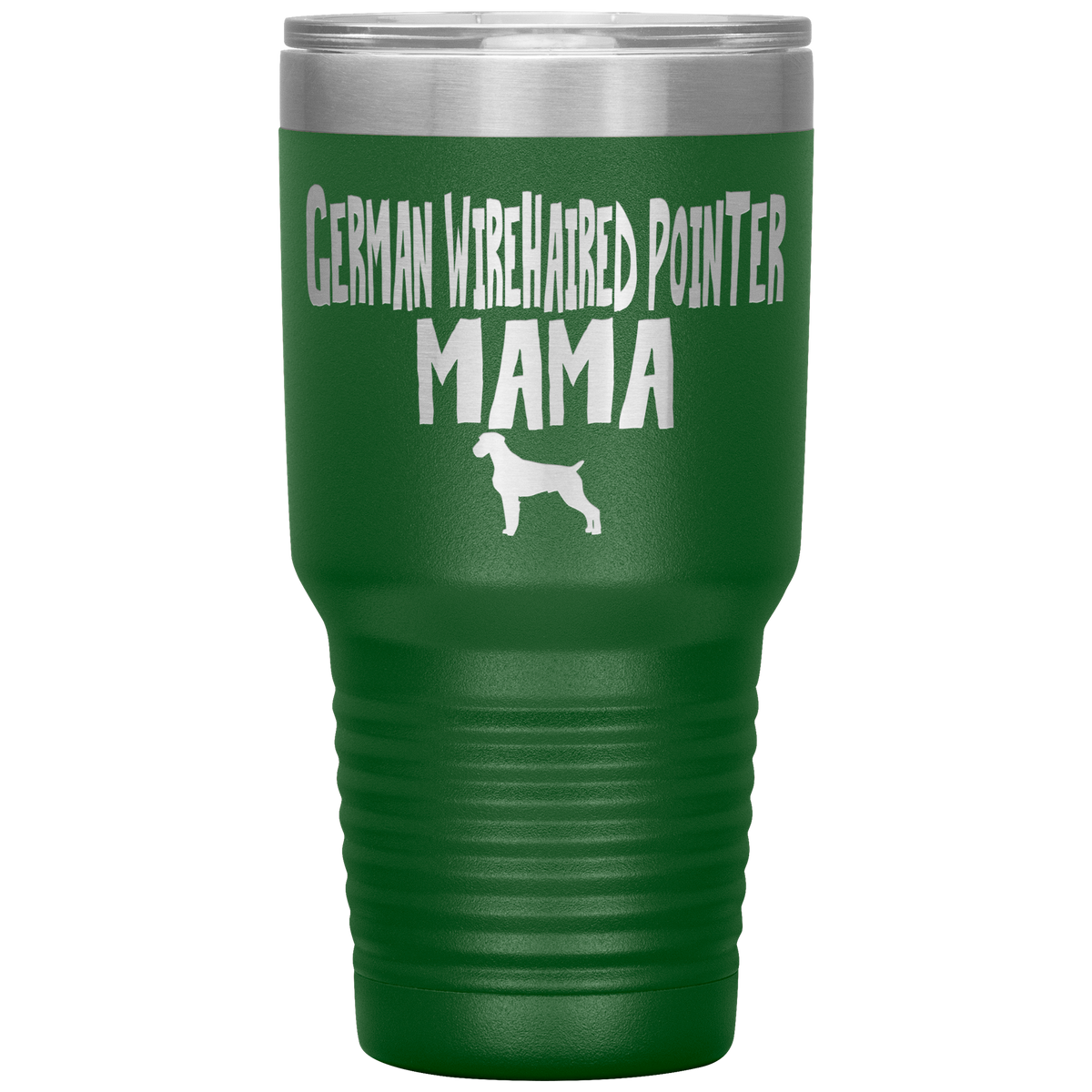 German Wirehaired Pointer Mama 30 Oz Vacuum Tumbler