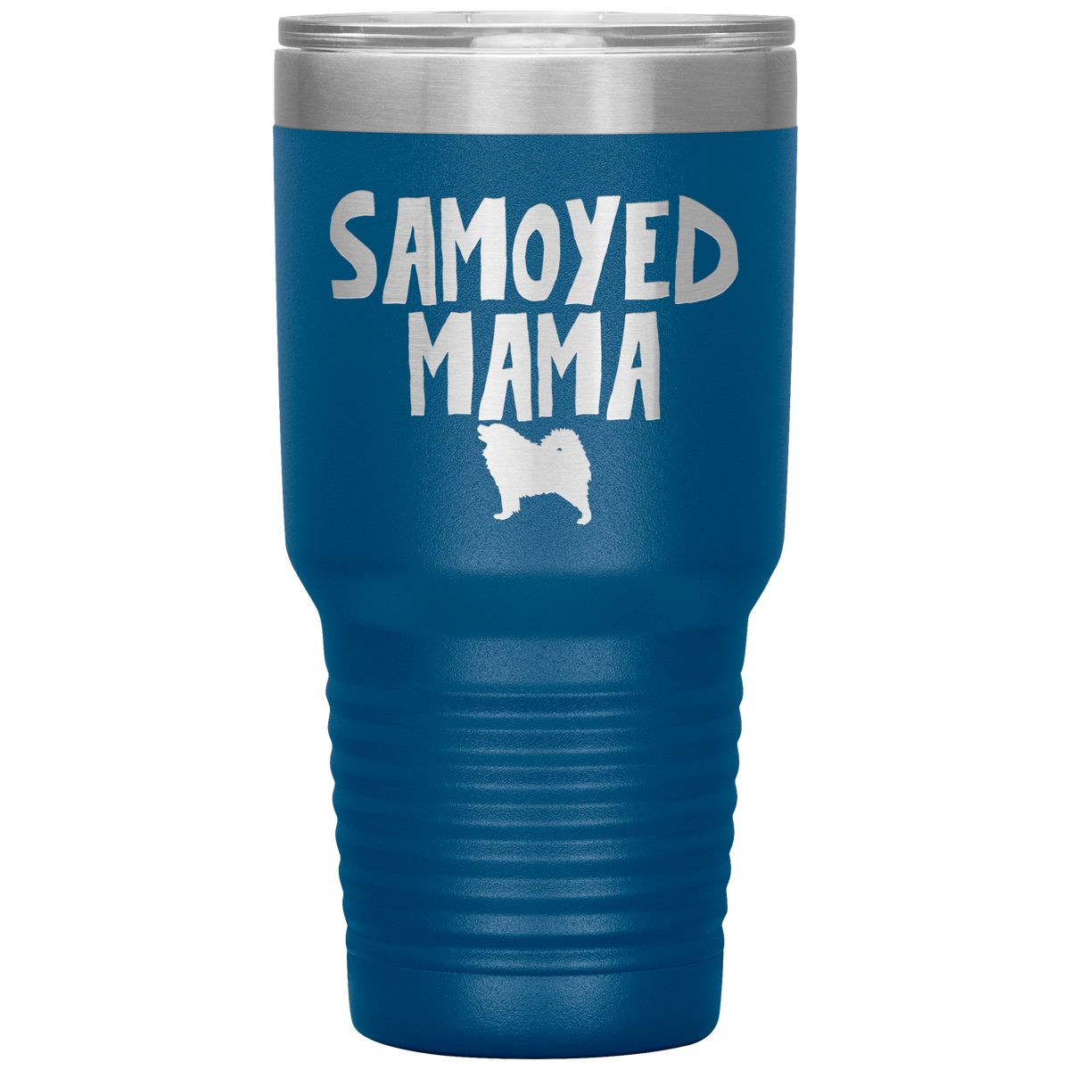 Samoyed Mama 30 Oz Vacuum Tumbler