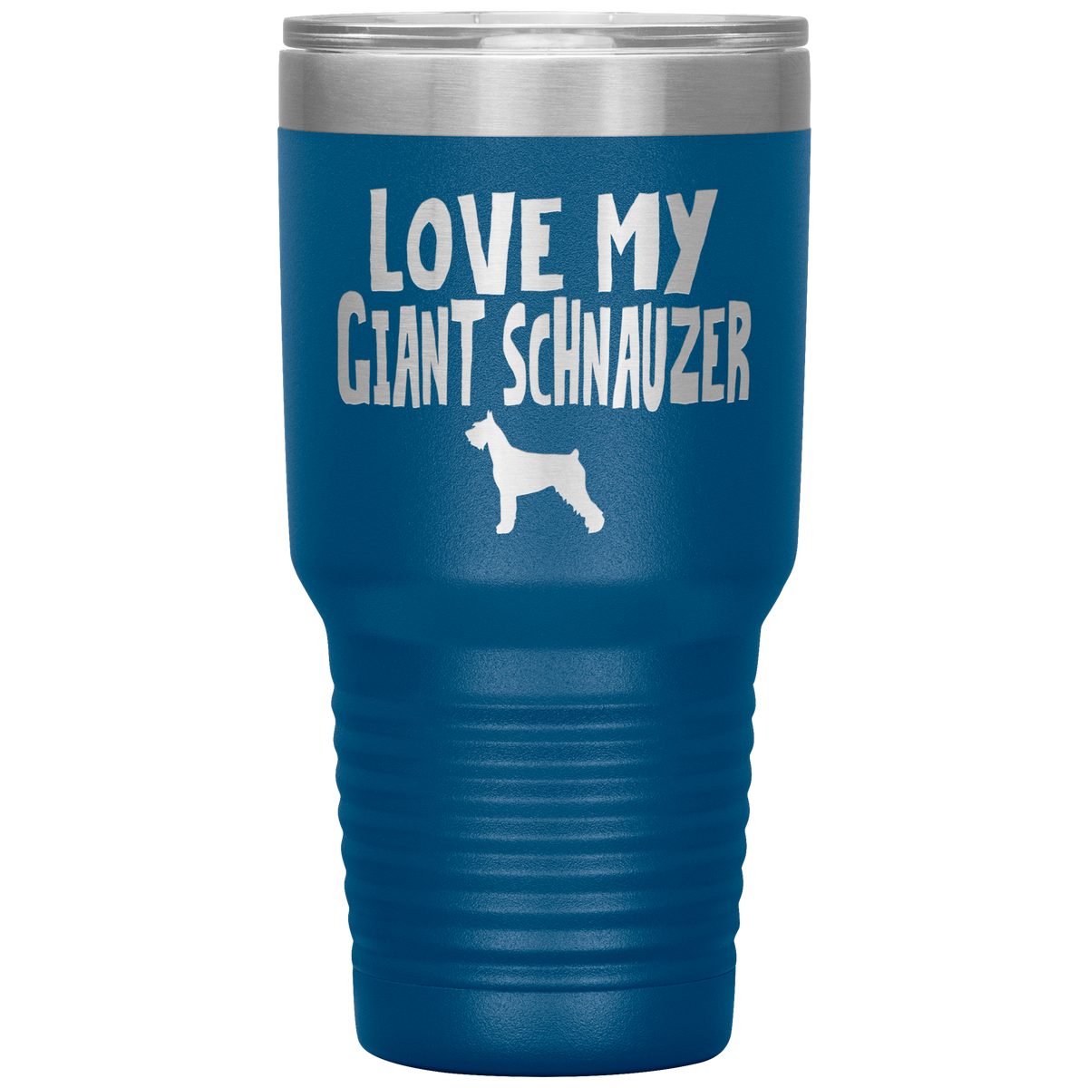 Love My Giant Schnauzer 30 Oz Vacuum Tumbler