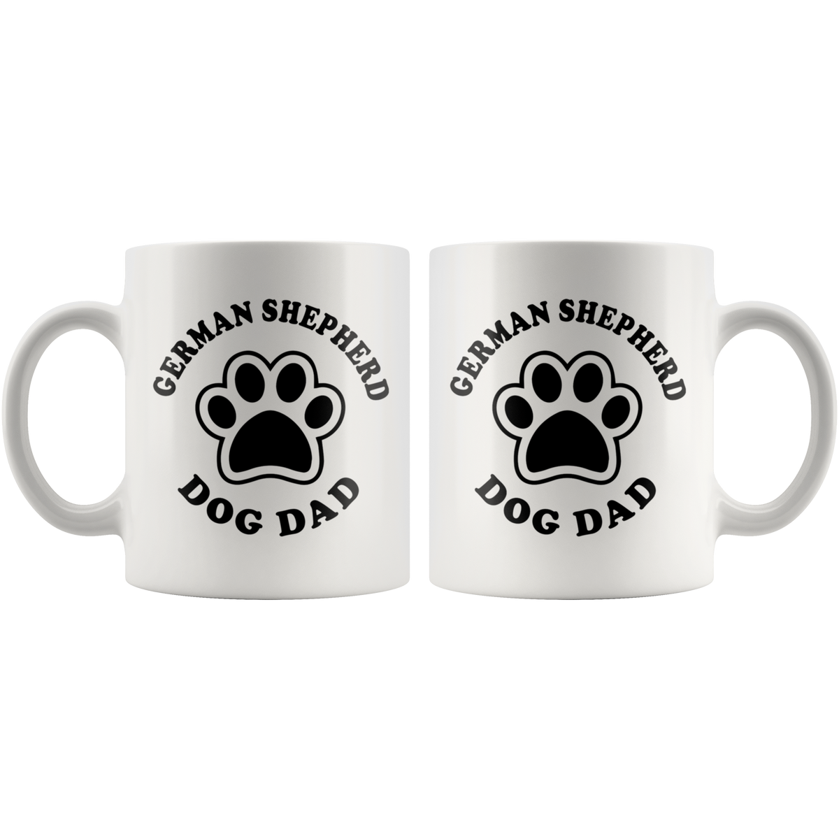 German Shepherd Dog Dad Coffee / Tea Ceramic Mug - 11oz / 15oz