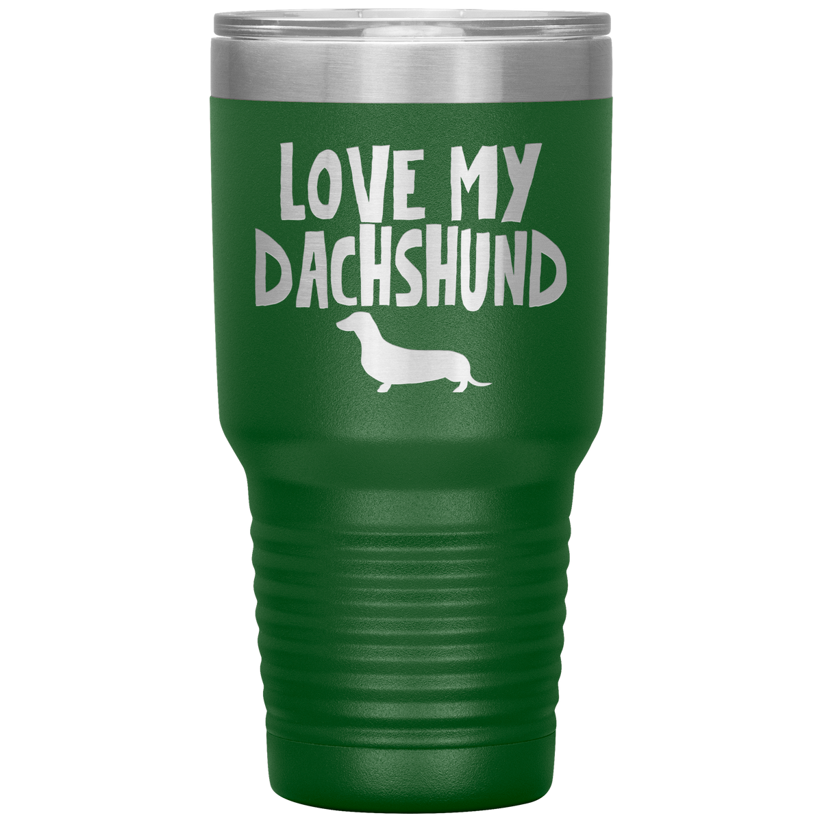 Love My Dachshund 30 Oz Vacuum Tumbler