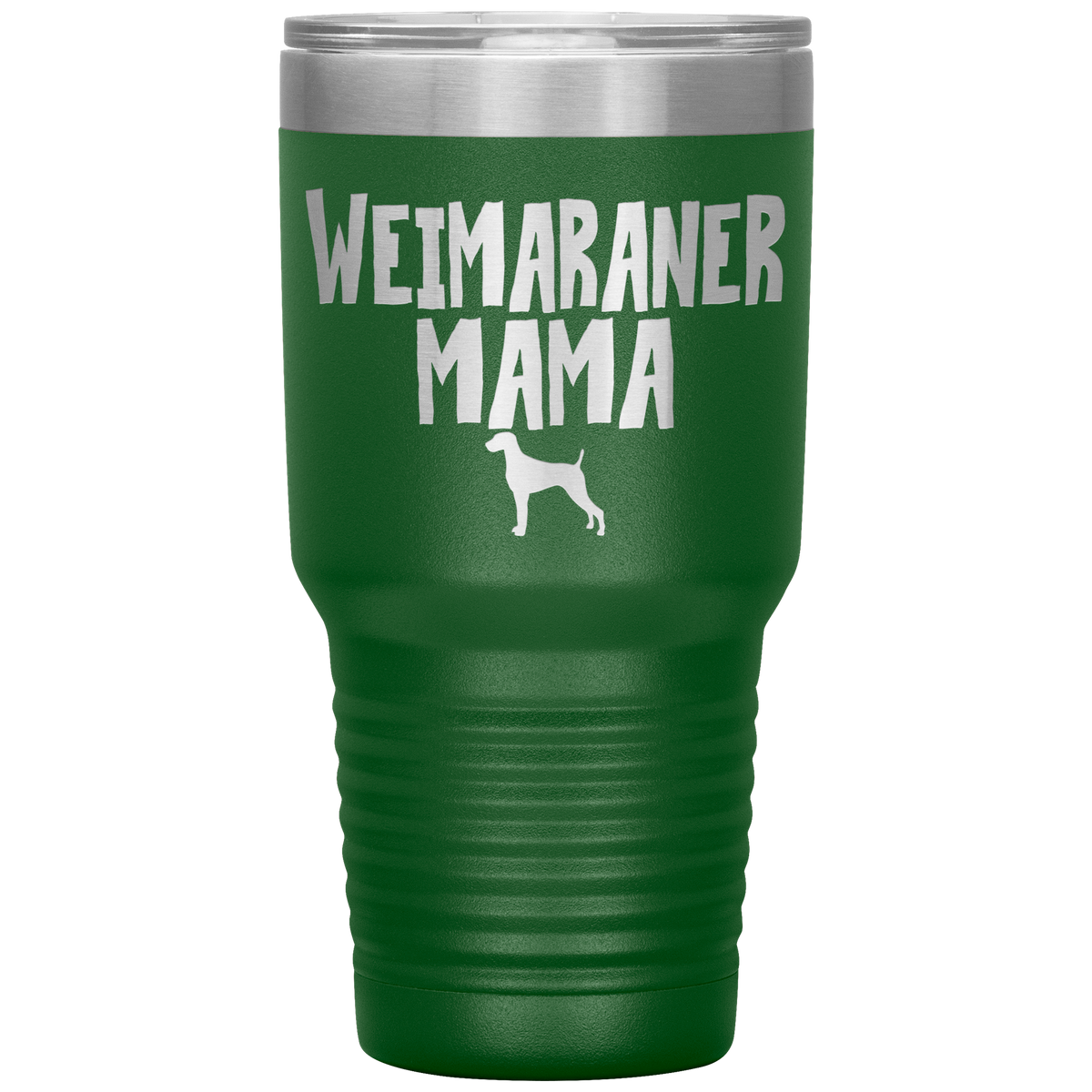 Weimaraner Mama 30 Oz Vacuum Tumbler