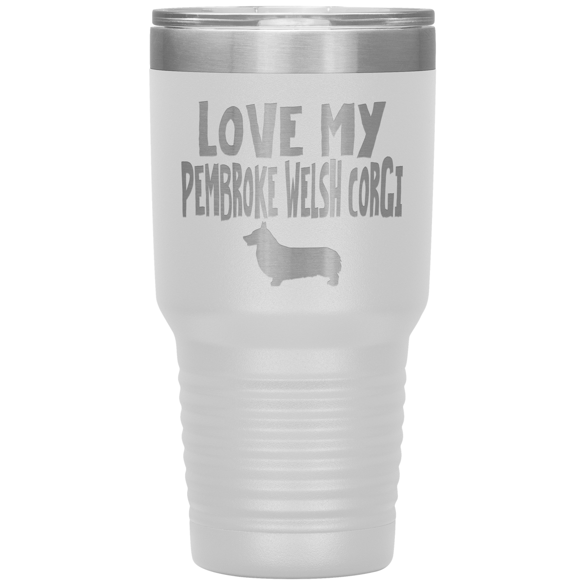 Love My Pembroke Welsh Corgi 30 Oz Vacuum Tumbler