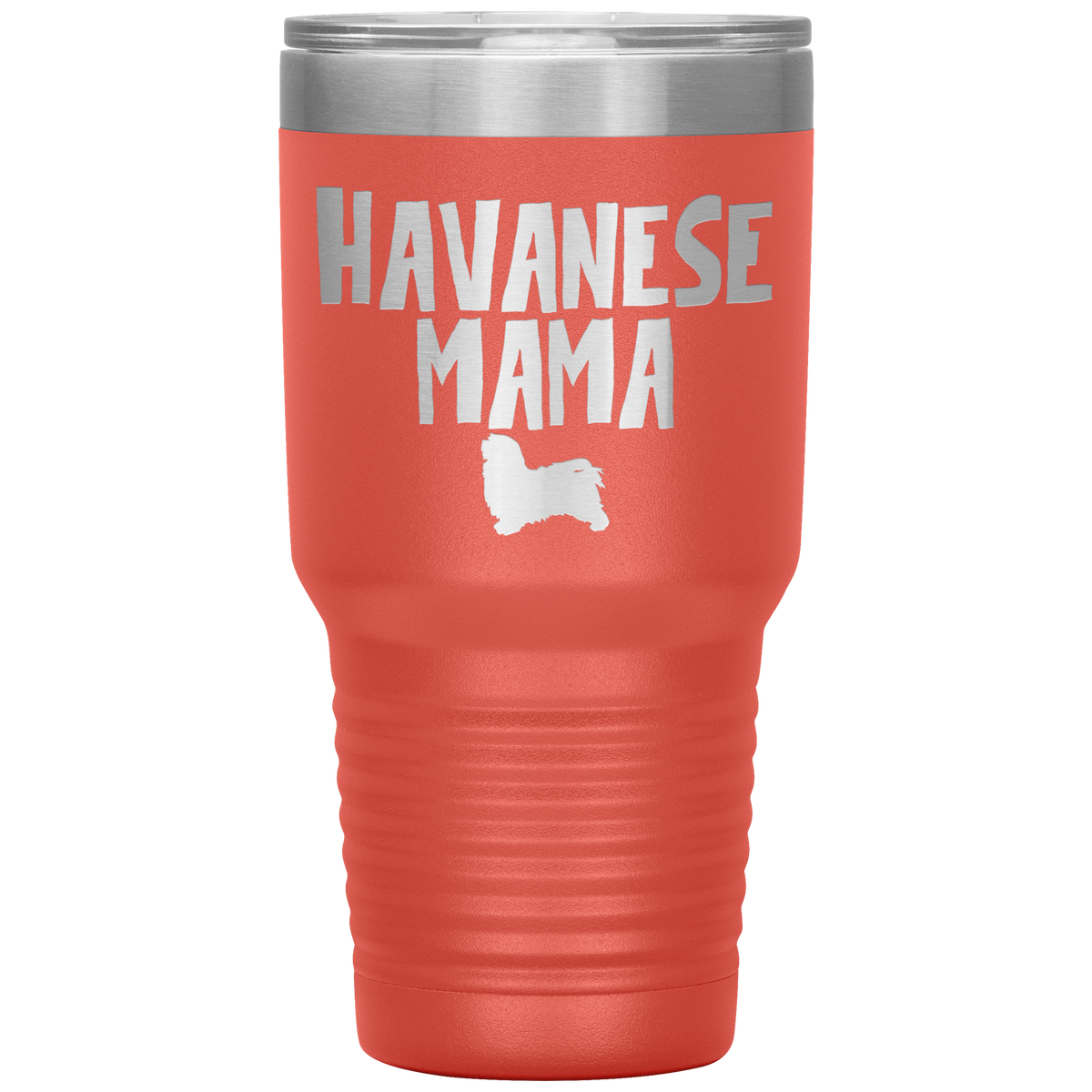 Havanese Mama 30 Oz Vacuum Tumbler
